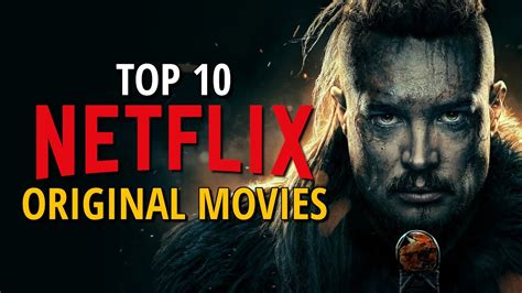 Top 10 Movies on Netflix Right Now